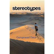 Stereotypes by Datar, Guruprasad, 9781984517173