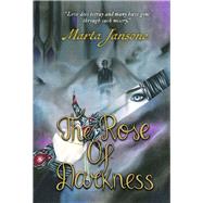 The Rose Of Darkness by Jansone, Marta, 9798350967173
