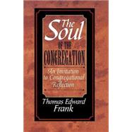 The Soul of the Congregation by Frank, Thomas Edward, 9780687087174