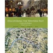 Discovering the Western Past A Look at the Evidence, Volume II: Since 1500 by Wiesner-Hanks, Merry E.; Evans, Andrew; Wheeler, William Bruce; Ruff, Julius, 9781111837174