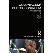 Colonialism/Postcolonialism by Loomba; Ania, 9781138807174