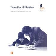 Taking Care of Education by Dobel-ober, David; Harker, Rachel; Berridge, David; Sinclair, Ruth, 9781904787174