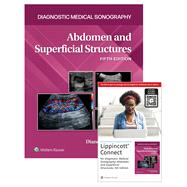 Diagnostic Medical Sonography: Abdomen and Superficial Structures 5e Lippincott Connect Print Book and Digital Access Card Package by Nolan, Tanya; Kawamura, Diane, 9781975217174