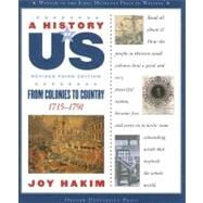 A History of US: From Colonies to Country 1735-1791 A History of US Book Three by Hakim, Joy, 9780195327175