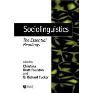 Sociolinguistics : The Essential Readings by Paulston, Christina Bratt; Tucker, G. Richard, 9780631227175