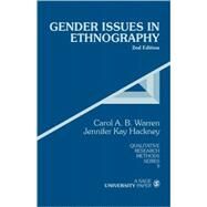 Gender Issues in Ethnography by Carol A. B. Warren, 9780761917175