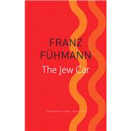 The Jew Car by Fhmann, Franz; Cole , Isabel Fargo, 9780857427175