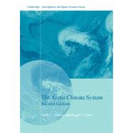 The Arctic Climate System by Serreze, Mark C.; Barry, Roger G., 9781107037175