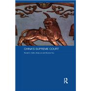 China's Supreme Court by Keith; Ronald C., 9781138657175
