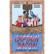 Captain Bacon by Hansen, Chance; Hansen, Pascha, 9781490797175