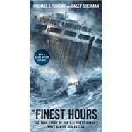 The Finest Hours by Tougias, Michael J.; Sherman, Casey, 9781501127175