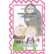 Hansel and Gretel by Hawkins, Jacquie Lynne; Hawkins, Dealyne Dawn, 9781502427175