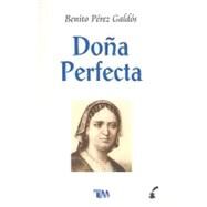 Dona Perfecta by Galdos, Benito Perez, 9789706667175