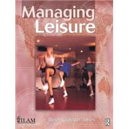 Managing Leisure by Grainger-Jones,Byron, 9780750637176
