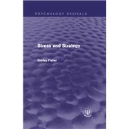 Stress and Strategy by Fisher dec'd; Shirley, 9781138647176
