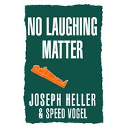 No Laughing Matter by Heller, Joseph; Vogel, Speed, 9780743247177