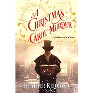 A Christmas Carol Murder by Redmond, Heather, 9781496717177