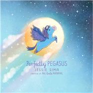 Perfectly Pegasus by Sima, Jessie; Sima, Jessie, 9781534497177