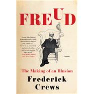 Freud From Scientist to Wizard by Crews, Frederick, 9781627797177