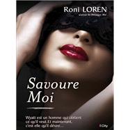 Savoure-moi by Roni Loren, 9782824607177