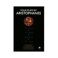 Four Plays by Aristophanes: The Birds; The Clouds; The Frogs; Lysistrata by Aristophanes; Arrowsmith, William (Translator); Lattimore, Richmond (Translator); Parker, Douglass (Translator), 9780452007178