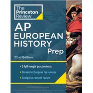 Princeton Review AP European History Prep, 22nd Edition 3 Practice Tests + Complete Content Review + Strategies & Techniques by The Princeton Review, 9780593517178