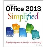 Office 2013 Simplified by Marmel, Elaine, 9781118517178