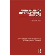 Principles of International Finance by Kane, Daniel R., 9781138487178