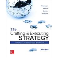 Loose Leaf: Crafting and Executing Strategy: Concepts by Thompson, Arthur; Peteraf, Margaret; Gamble, John; Strickland, A., 9781260157178