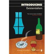 Introducing Existentialism A Graphic Guide by Zarate, Oscar; Appignanesi, Richard, 9781840467178