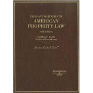 Cases and Materials on American Property Law by Kurtz, Sheldon F., 9780314177179