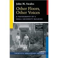 Other Floors, Other Voices by Swales, John M., 9780472037179