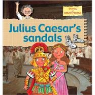 Julius Caesar's Sandals by Bailey, Gerry, 9780778737179