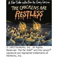 The Chickens Are Restless by Larson, Gary, 9780836217179