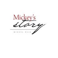 Mickey's Story by Puig, Miguel, 9781796077179