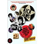 Kick Out the Jams Jibes, Barbs, Tributes, and Rallying Cries from 35 Years of Music Writing by Marsh, Dave, 9781982197179