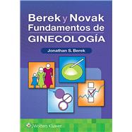 Berek y Novak. Fundamentos de ginecologa by Berek, Jonathan S., 9788418257179