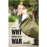 Why Nations Go To War by Stoessinger, John G., 9780495797180