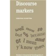 Discourse Markers by Schiffrin, Deborah, 9780521357180
