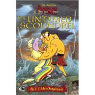 The Untamed Scoundrel by Macdangereuse, T. T., 9780606357180