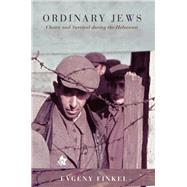 Ordinary Jews by Finkel, Evgeny, 9780691197180