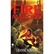 Fire Margins by Norman, Lisanne, 9780886777180