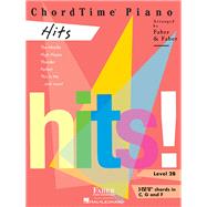 ChordTime Piano Hits - Level 2B by Faber, Randall; Ophoff, Jon, 9781616777180