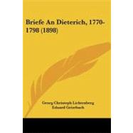 Briefe an Dieterich, 1770-1798 by Lichtenberg, Georg Christoph; Grisebach, Eduard, 9781104077181