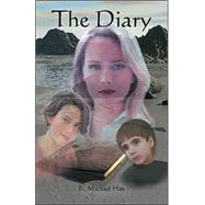 The Diary by Hoy, R. Michael, 9781412037181