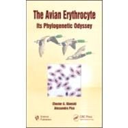 The Avian Erythrocyte: Its Phylogenetic Odyssey by Glomski; Chester A., 9781578087181