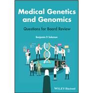 Medical Genetics and Genomics Questions for Board Review by Solomon, Benjamin D., 9781119847182