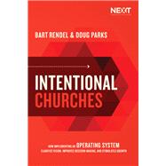 Intentional Churches by Parks, Doug; Rendel, Bart, 9781400217182