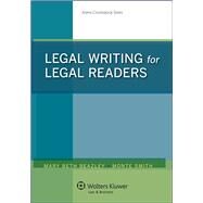 Legal Writing for Legal Readers by Beazley, Mary Beth; Smith, Monte, 9781454847182