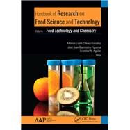 Handbook of Research on Food Science and Technology: Volume 1: Food Technology and Chemistry by Chavez-Gonzalez,Monica, 9781771887182